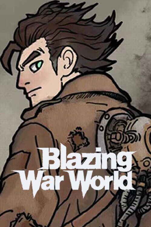 Blazing War World
