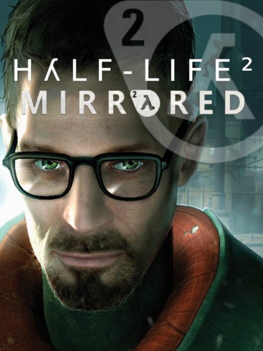Half-Life 2 Mirrored